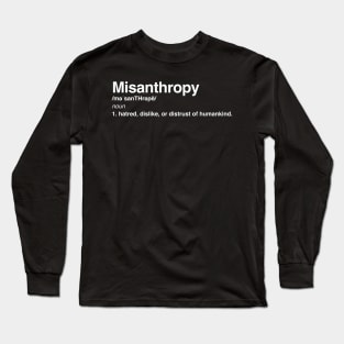 Misanthropy Long Sleeve T-Shirt